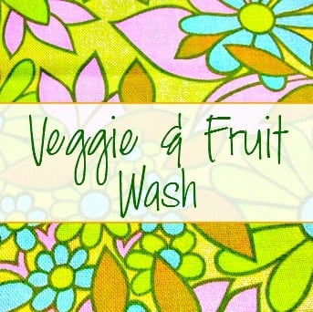 Veggie and Fruit DIY Wash