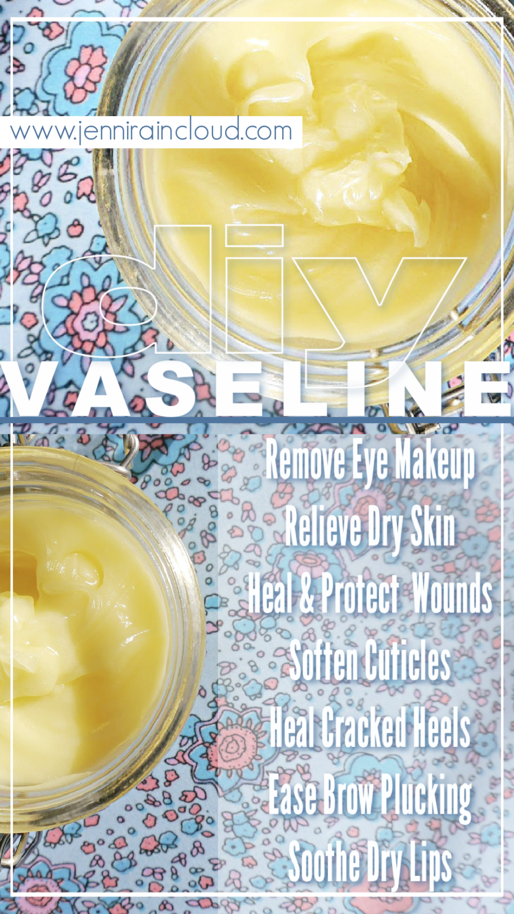 Uses of Vaseline + DIY Vaseline Recipe