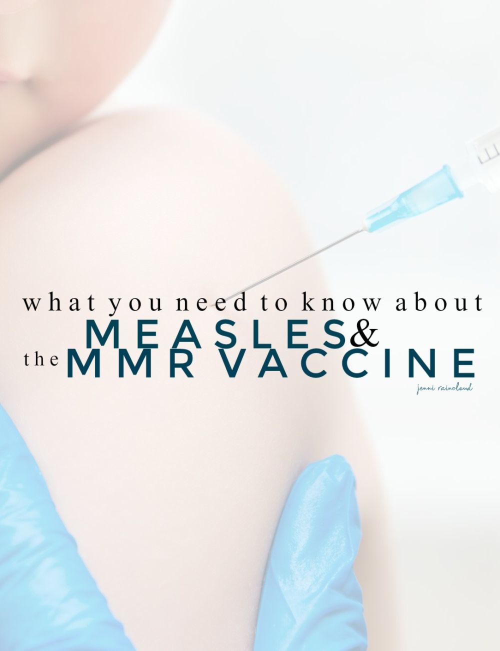 Measles and the MMR Vaccine 