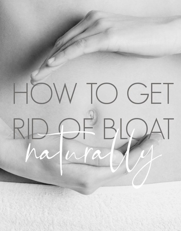 Getting Rid of Bloat Naturally