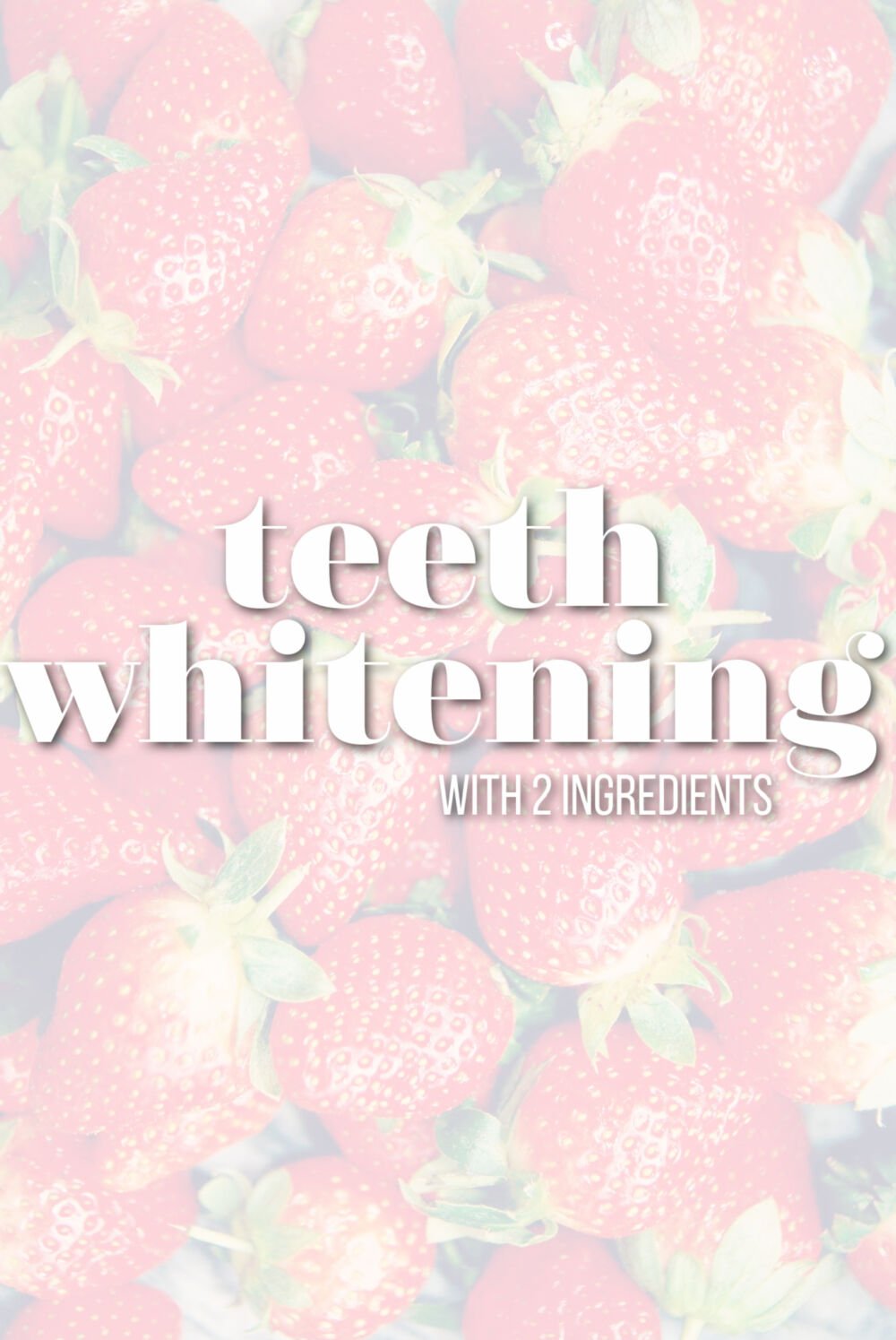 teeth whitening with strawberries
